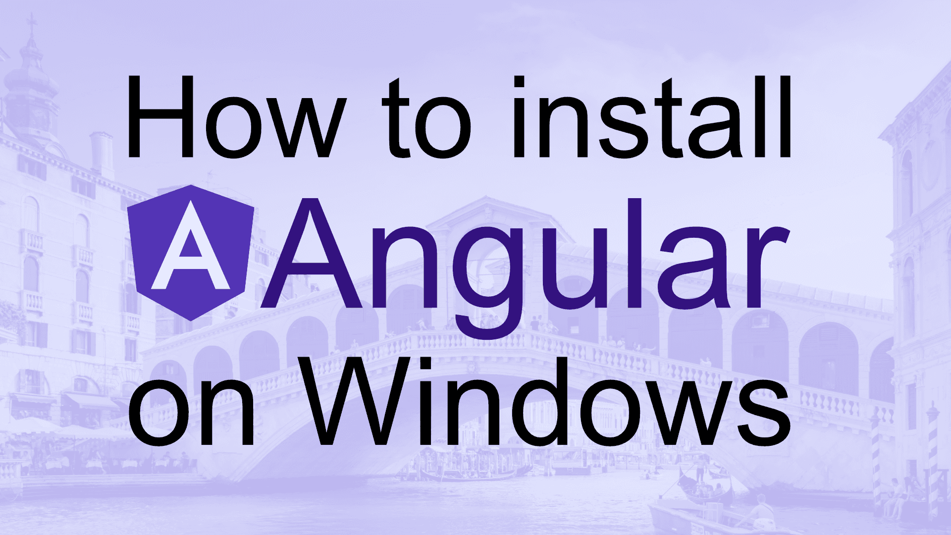 How to install Angular on Windows