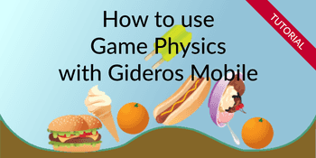 Getting started with Gideros and PhysicsEditor