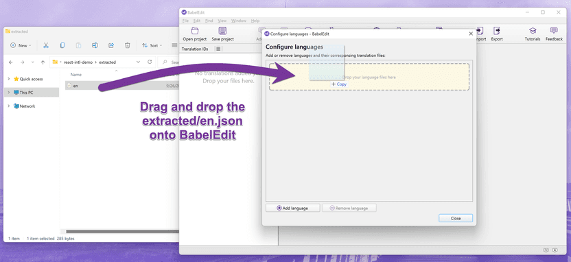 Drop the extracted en.json file onto BabelEdit Add the extracted translation file to BabelEdit