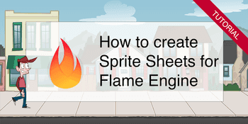How to create sprite sheets & animations for Flame Engine